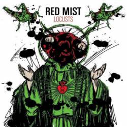 Red Mist : Locusts